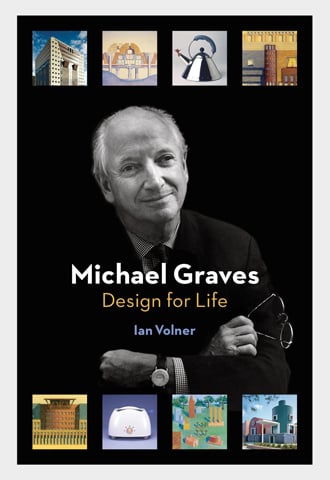 Michael Graves: Design for Life