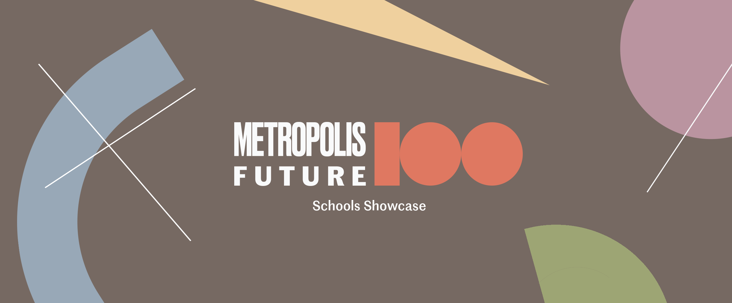 Schools Showcase Metropolis