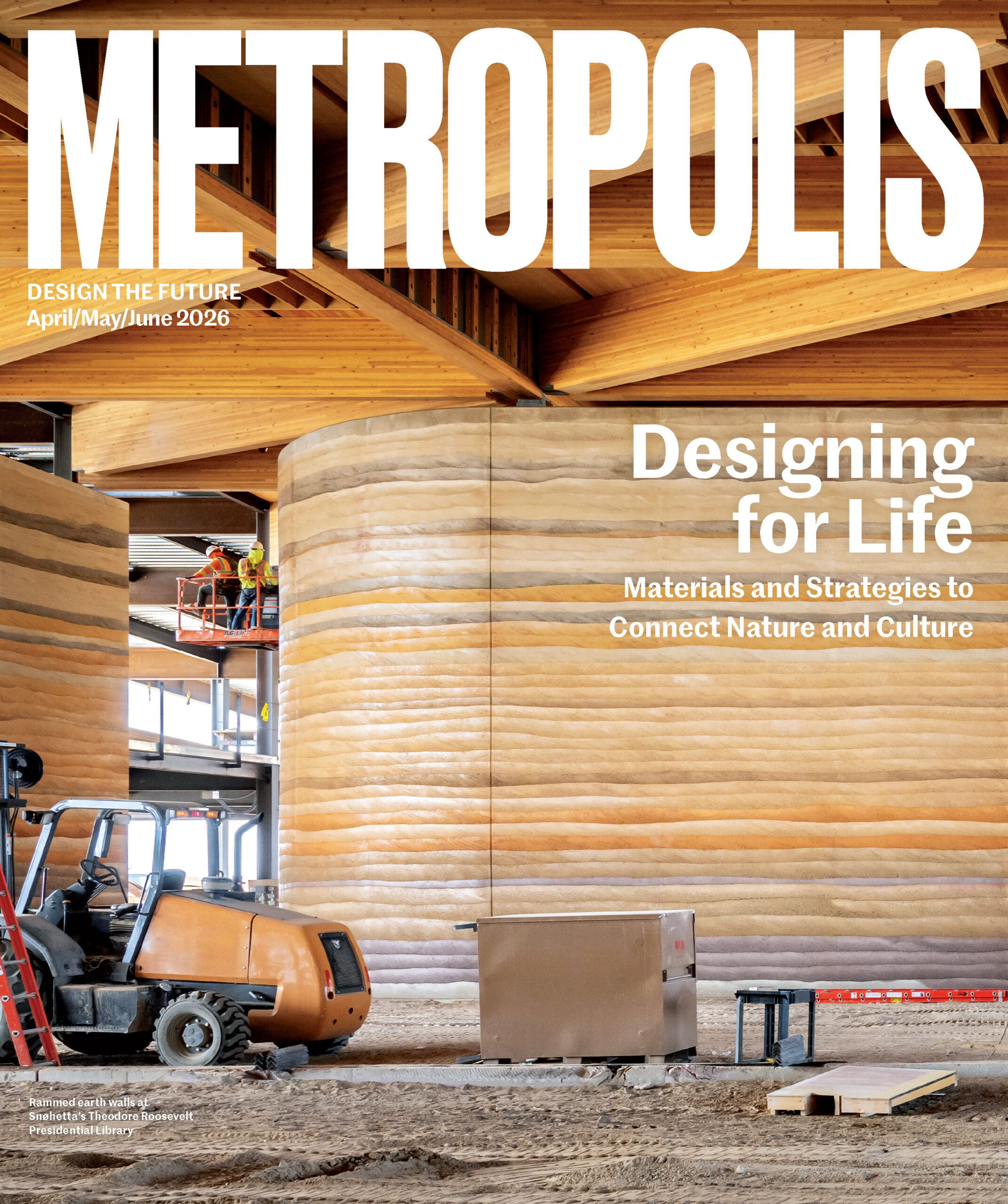 Construction site with a curved, layered wooden structure inspired by biophilia, heavy equipment, and scaffolding under a timber ceiling; Metropolis magazine cover about sustainable architecture.
